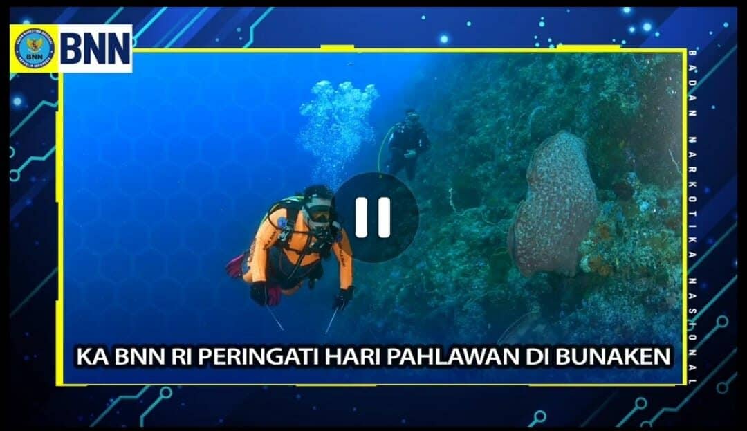 KEPALA BNN RI PERINGATI HARI PAHLAWAN 2021 DI KEDALAMAN LAUT BUNAKEN