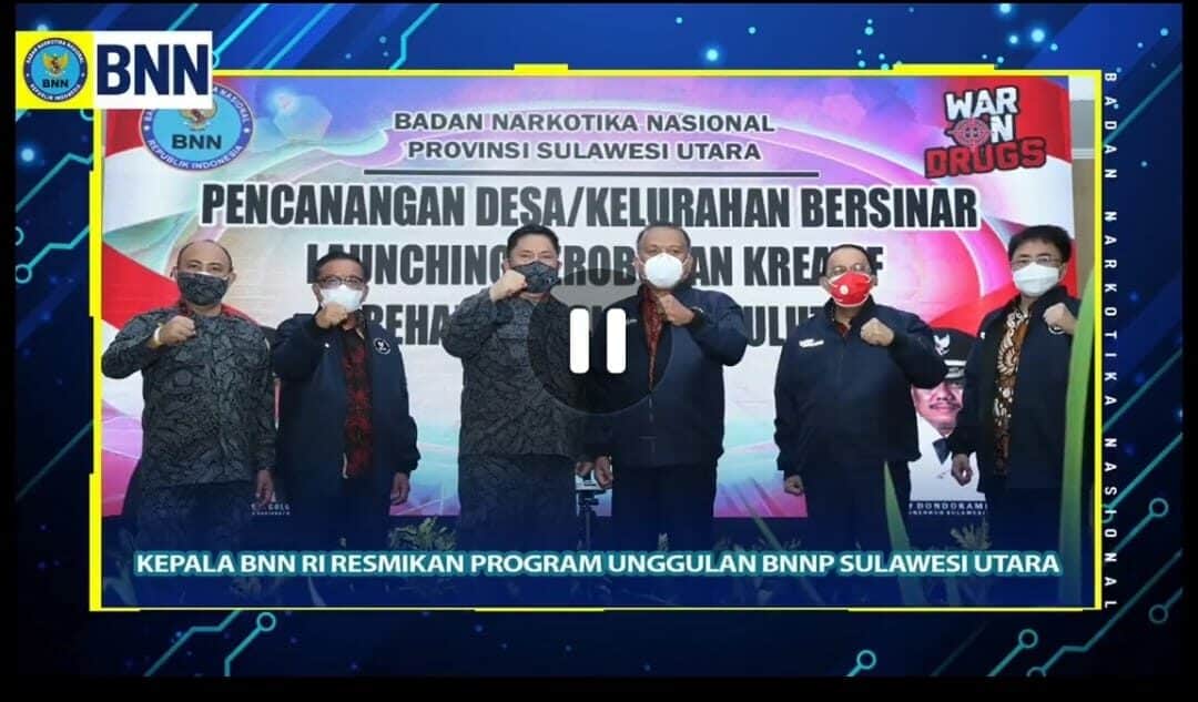 KEPALA BNN RI LAUNCHING TEROBOSAN KREATIF LAYANAN REHABILITASI BNNP SULUT
