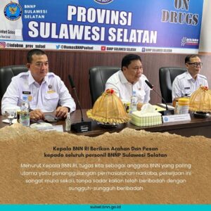 Kepala BNN RI Berikan Arahan Dan Pesan kepada seluruh personil BNNP Sulawesi Selatan Kepala BNN RI Berikan Arahan Dan Pesan kepada seluruh personil BNNP Sulawesi Selatan