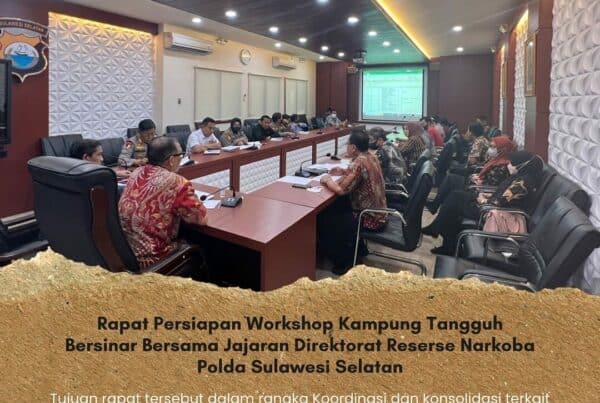 Rapat Persiapan Workshop Kampung Tangguh Bersinar Bersama Jajaran Direktorat Reserse Narkoba Polda Sulawesi Selatan