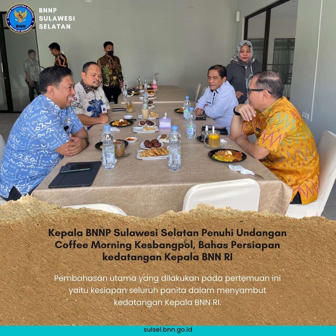 Kepala BNNP Sulawesi Selatan Penuhi Undangan Coffee Morning Kesbangpol, Bahas Persiapan kedatangan Kepala BNN RI Kepala BNNP Sulawesi Selatan Penuhi Undangan Coffee Morning Kesbangpol, Bahas Persiapan kedatangan Kepala BNN RI