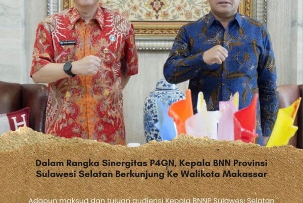 Dalam Rangka Sinergitas P4GN, Kepala BNN Provinsi Sulawesi Selatan Berkunjung Ke Walikota Makassar