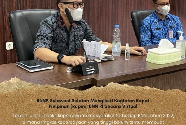 BNNP Sulawesi Selatan Mengikuti Kegiatan Rapat Pimpinan (Rapim) BNN RI Secara Virtual