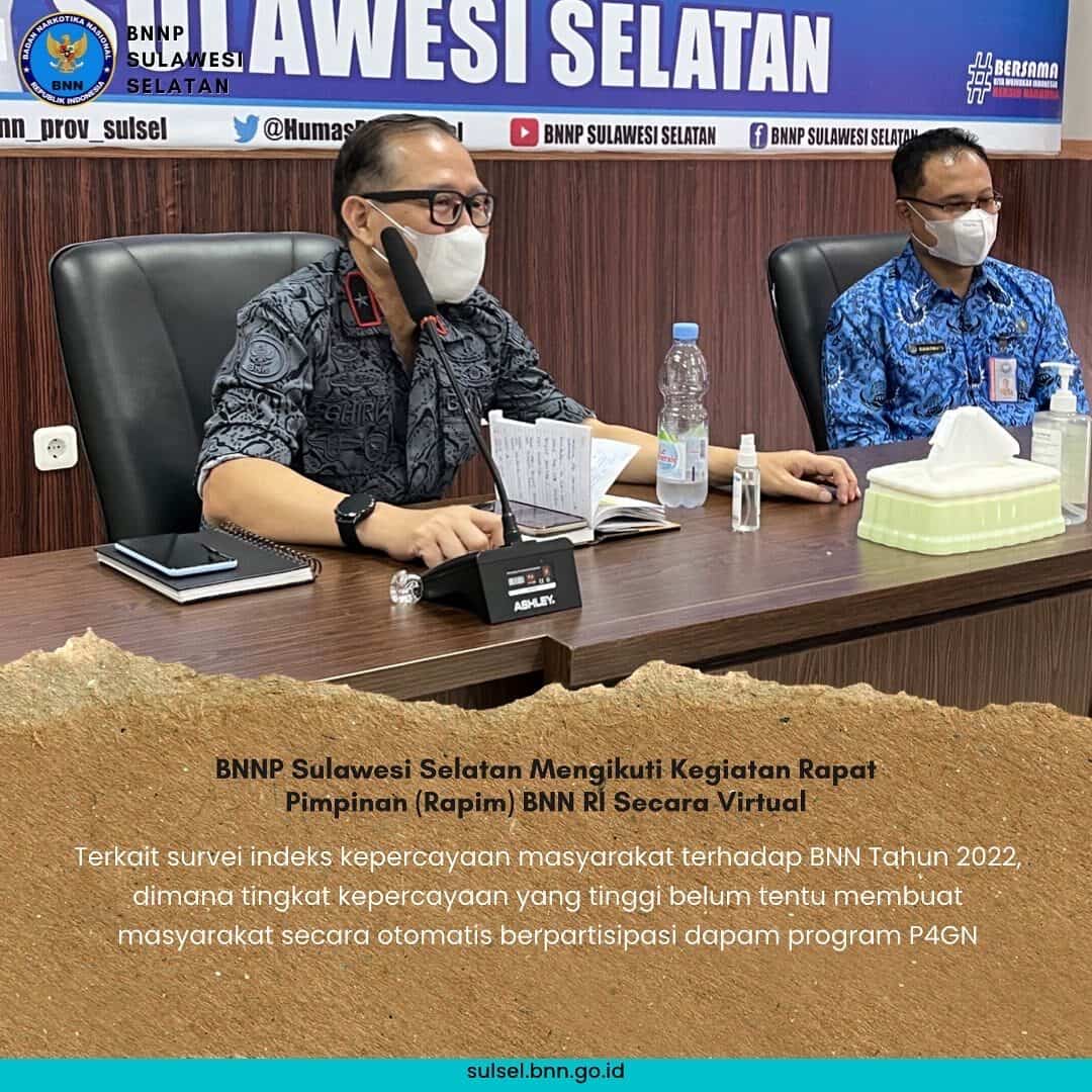 BNNP Sulawesi Selatan Mengikuti Kegiatan Rapat Pimpinan (Rapim) BNN RI Secara Virtual BNNP Sulawesi Selatan Mengikuti Kegiatan Rapat Pimpinan (Rapim) BNN RI Secara Virtual