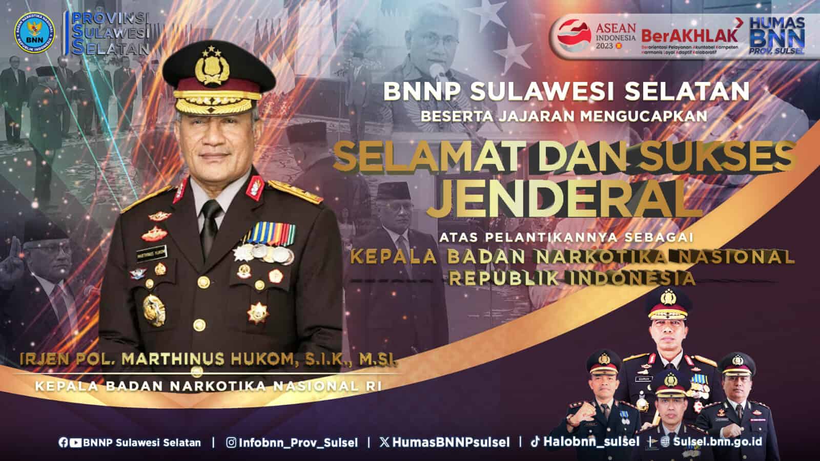 Selamat Atas Pelantikan Kepala BNN RI, Dr. Marthinus Hukom, S.I.K., M.Si